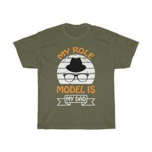 My Role Model Is My Dad Shirt Design 1