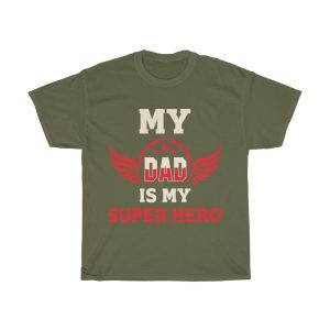 My Dad Is My Superhero Shirt Design 1