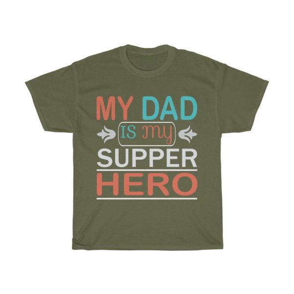 My Dad Is My Superhero Shirt Design 3