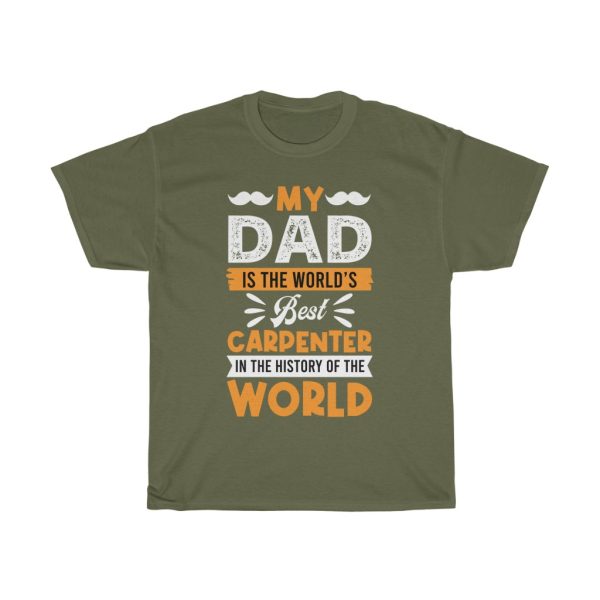 My Dad Is The Worlds Shirt