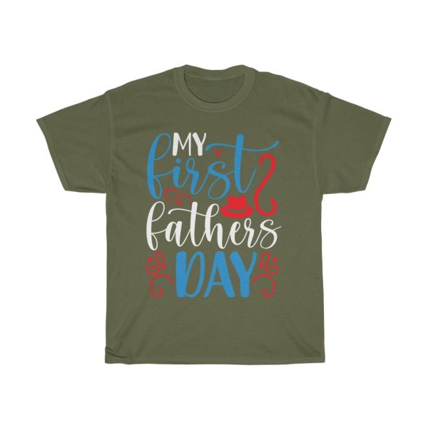 My First Fathers Day Shirt Design 3