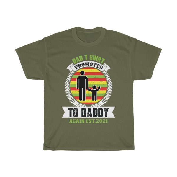 Dad, Promoted To Daddy Again Est. Shirt Design 2