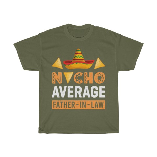 Nacho Average Father Day Shirt