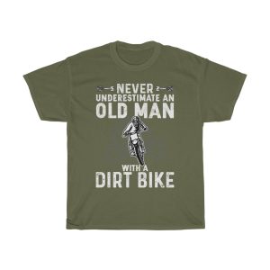 Never Underestimate An Old Man With A Dirt Bike Shirt