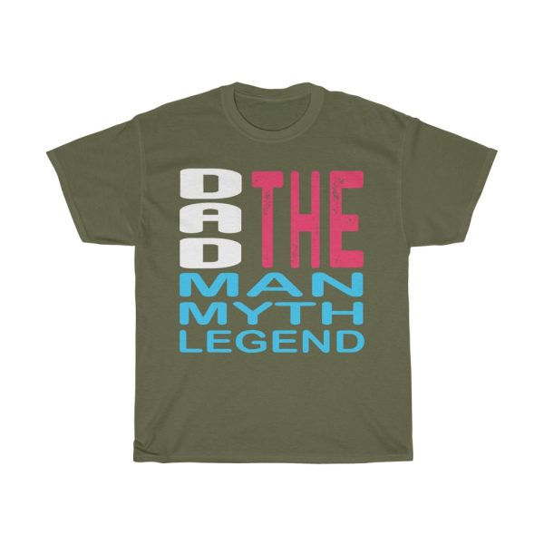 Dad The Man The Myght The Legend Shirt