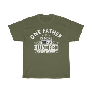 One Father Is More Than A Hundred School Master Shirt Design 1