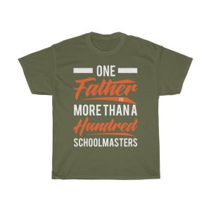 One Father Is More Than A Hundred Schoolmaster Shirt Design 1