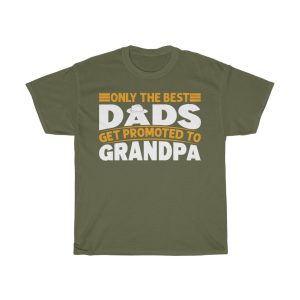 Only The Best Dads Shirt