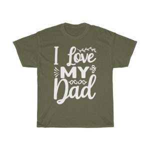 I Love My Dad Shirt Design 3