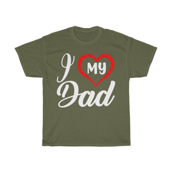 I Love My Dad Shirt Design 6