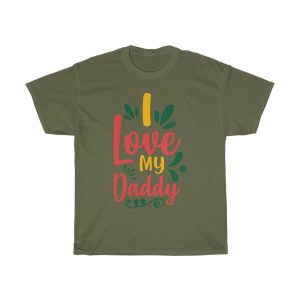 I Love My Daddy Shirt Design 2