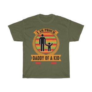 I Am Proud Daddy Of A Kid Shirt Design 4