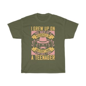 I Grew Up On The Back Of A Motorcycle My Dad Didn’t Have A Car Until I Was A Teenager Shirt Design 1