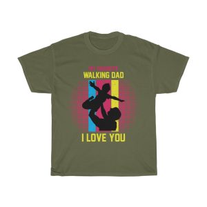 My Favorite Walking Dad I Shirt Design 2