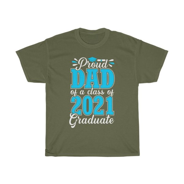 Proud Dad Of A Class Of Graduate. Shirt