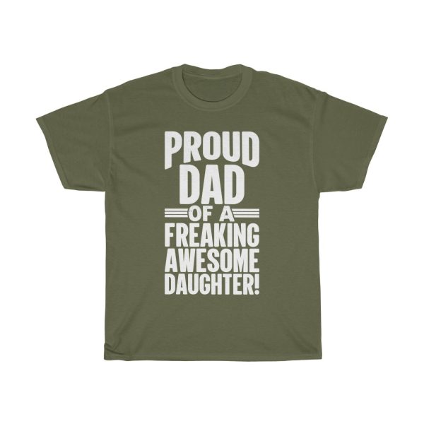 Proud Dad Of A Freraking Awesome Daughter Shirt