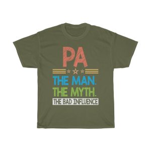 Pa The Man The Myth Shirt