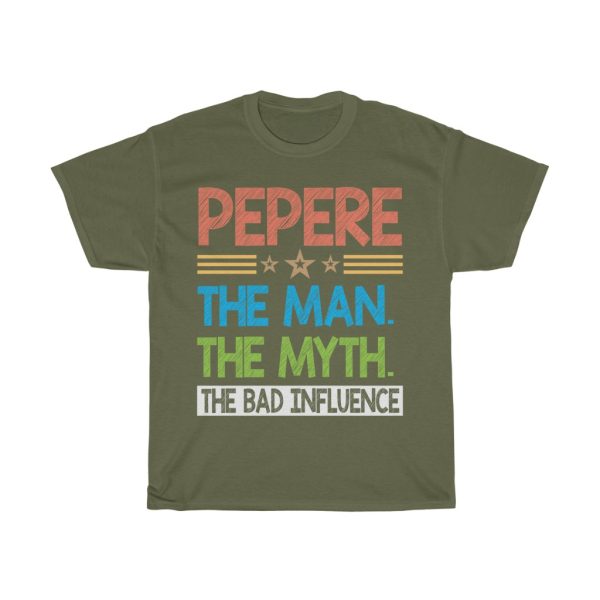 Pepere The Man The Myth Shirt