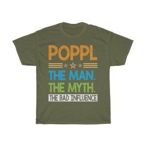 Poppl The Man The Myth Shirt