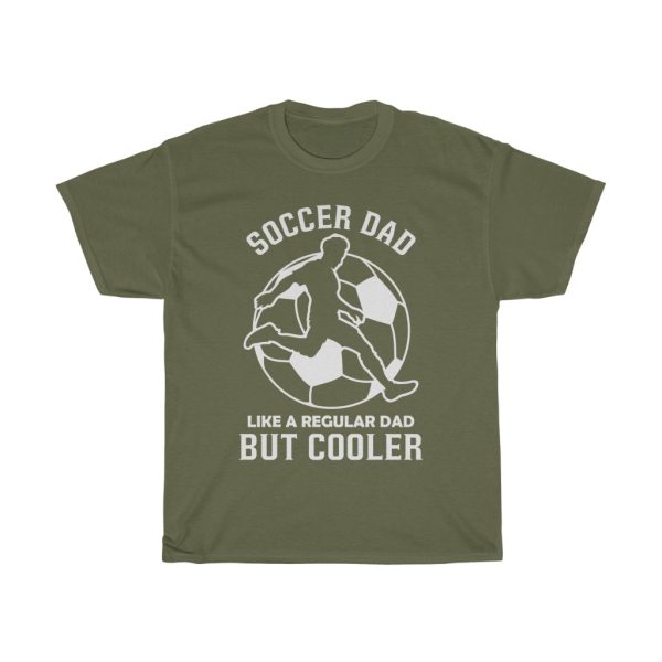 Soccer Dad Like A Regular Shirt