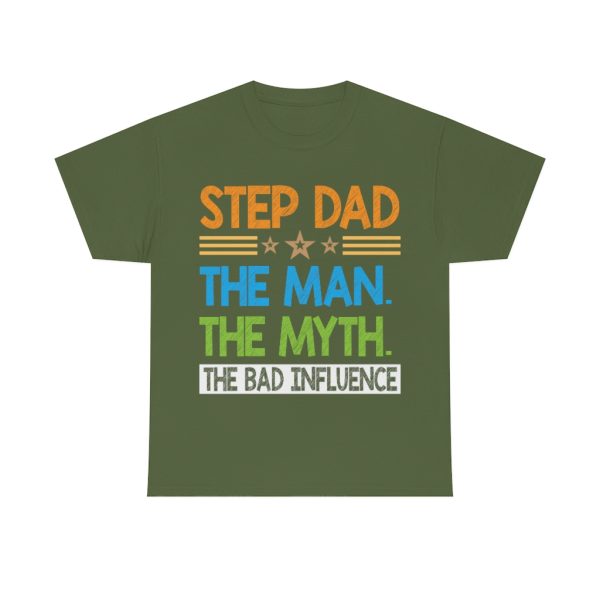 Step Dad The Man The Shirt