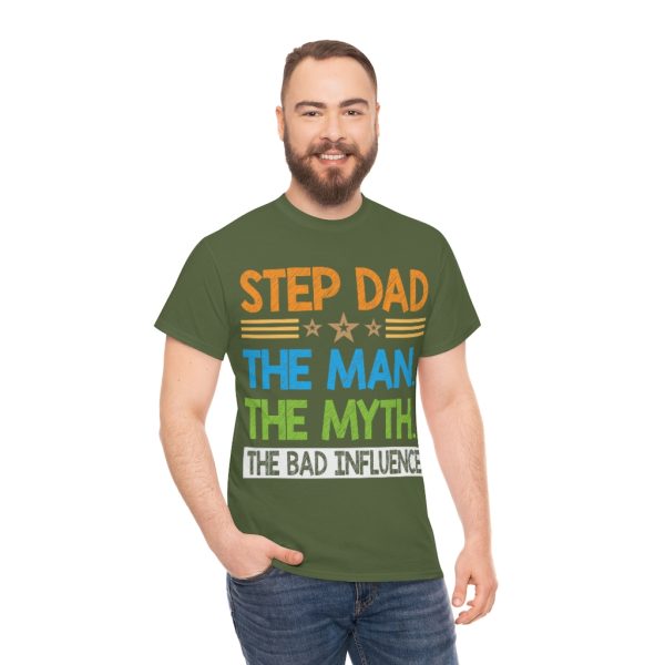 Step Dad The Man The Shirt