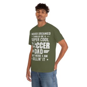 Super Cool Soccer Dad Ki’llin Shirt