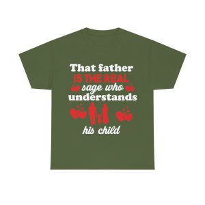 That Father Is The Real Shirt