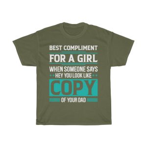 Fathers Day Best Compliment Shirt