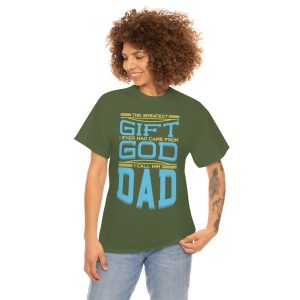 The Greatest Gift Gift I Ever Had Came From God Shirt Design 1