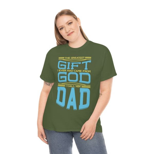 The Greatest Gift Gift I Ever Had Came From God Shirt Design 1