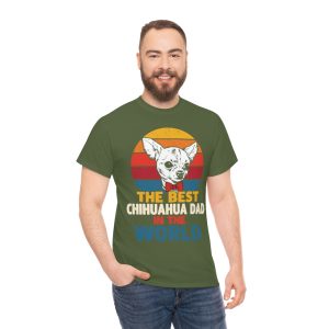 The Best Chihuahua Dad In The World Shirt