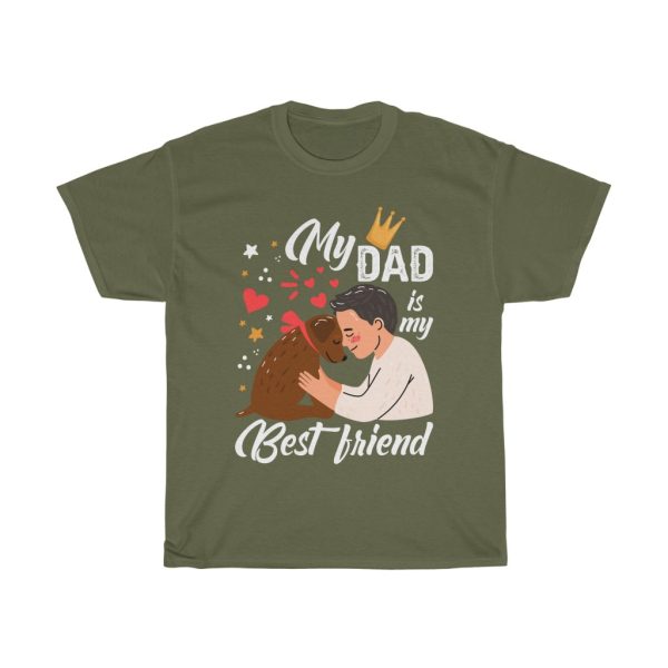 My Dad Is My Best Friend Shirt