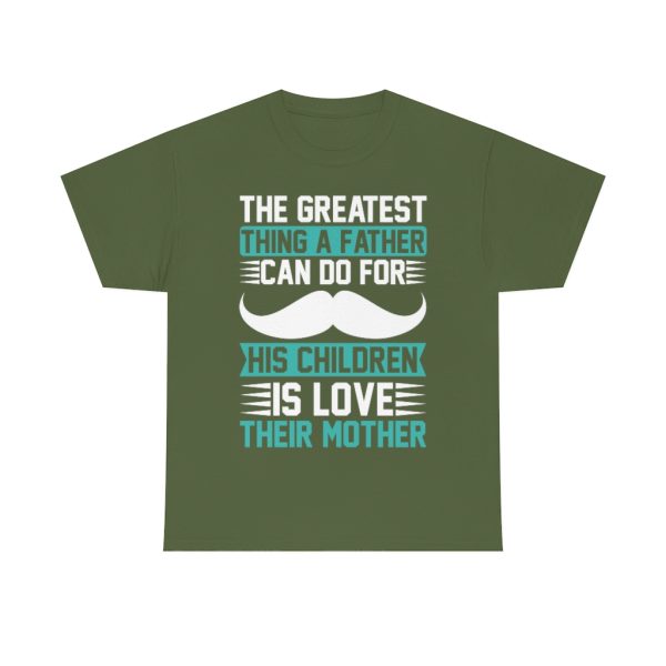 The Greatest Thing A Father Shirt