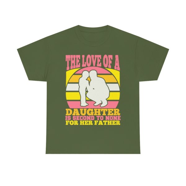 The Love Of A Daughter Shirt