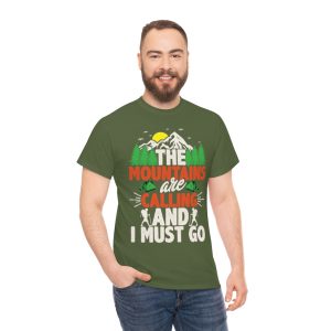 The Mountains Are Calling Shirt