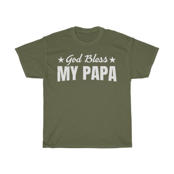 God Bless My Papa Shirt