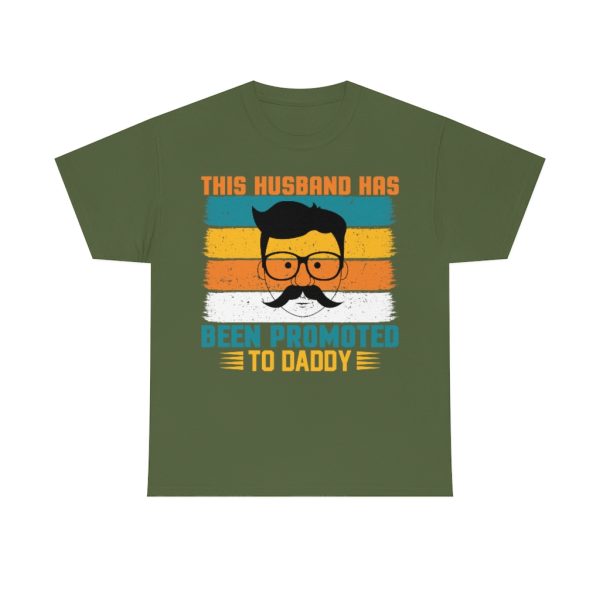 This Husband Has Been Promoted To Daddy Shirt Design 3