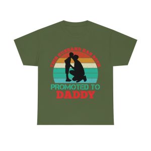 This Husband Has Been Promoted To Daddy Shirt Design 4