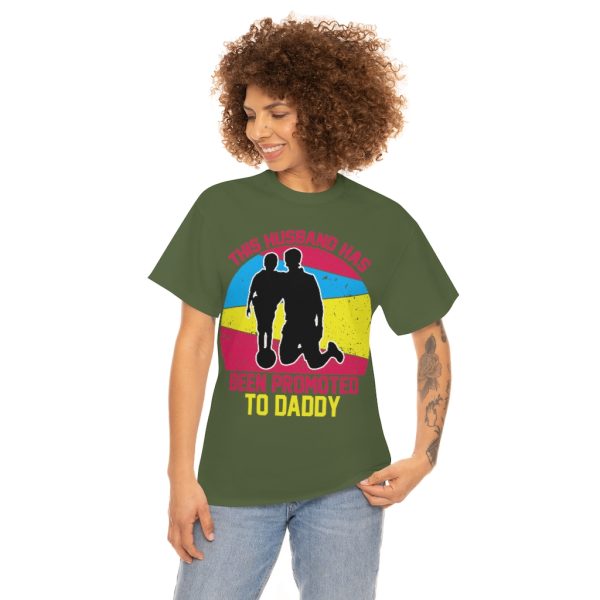 This Husband Has Been Promoted To Daddy Shirt Design 5