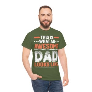 This Is What An Awesome Dad T Shir Shirt