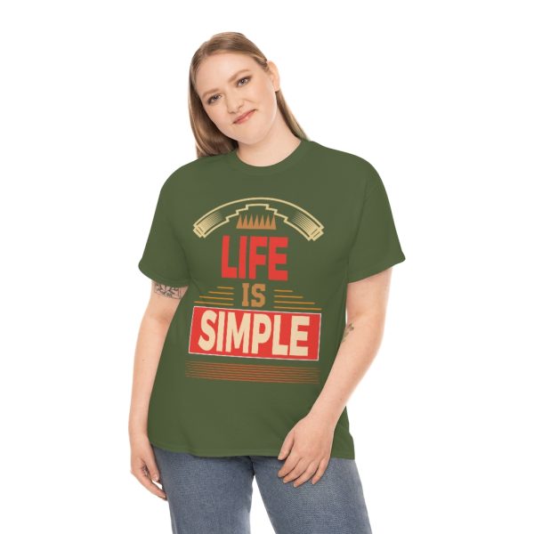 Life Is Simple Shirt