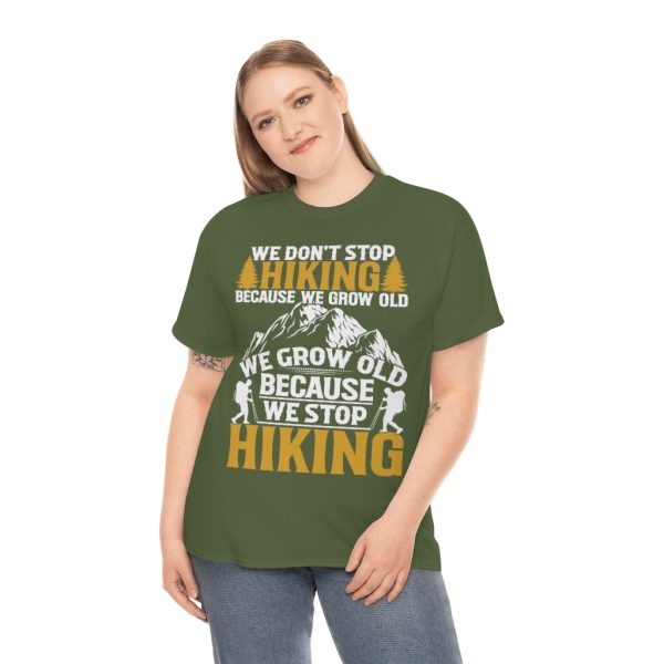 We Don’t Stop Hiking Shirt