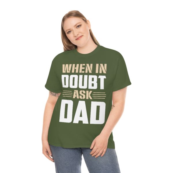 When In Doubt Ask Dad Shirt Design 1