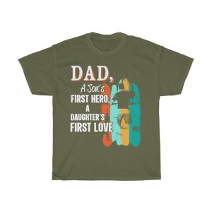 Dad, A Son’s First Hero Shirt