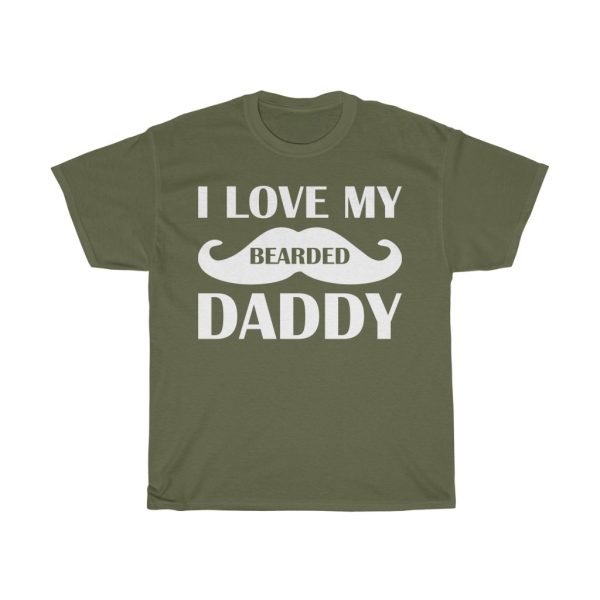 I Love My Bearded Daddy Shirt Design 5