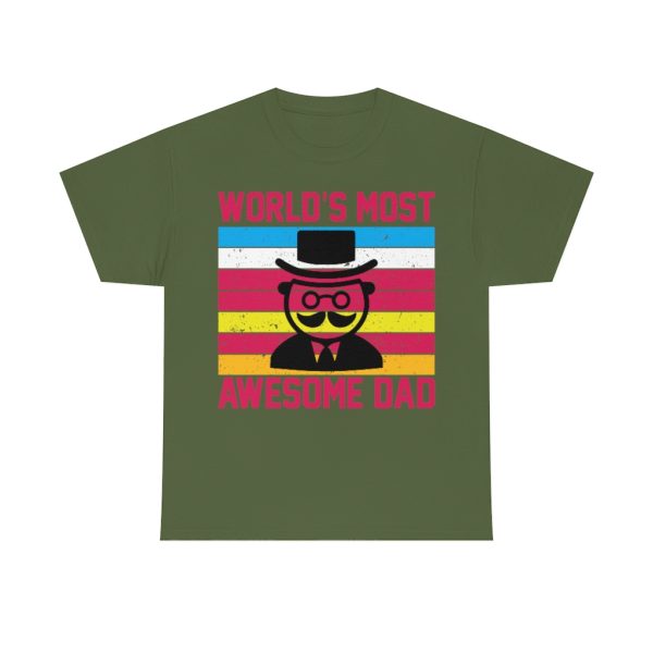 World’s Most Awesome Dad Shirt Design 6