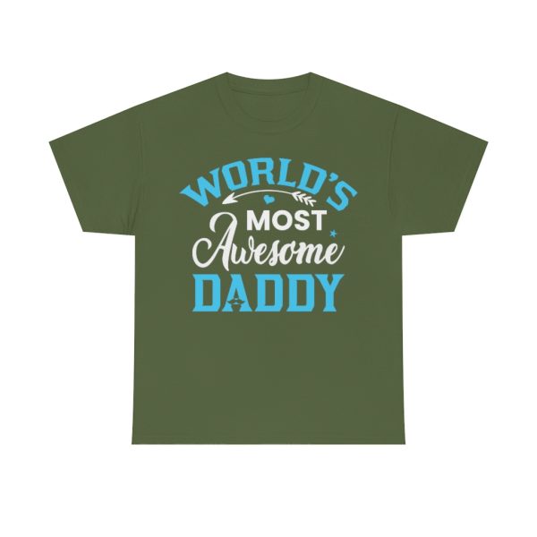 World’s Most Awesome Daddy Shirt