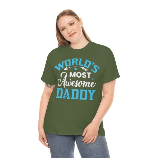 World’s Most Awesome Daddy Shirt