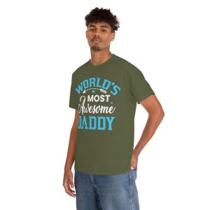 World’s Most Awesome Daddy Shirt